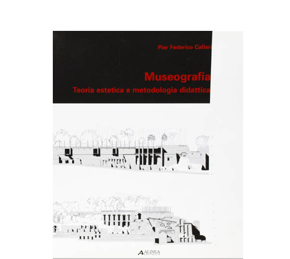 Museografia. Teoria estetica e metodologia didattica